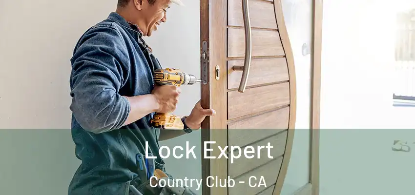  Lock Expert Country Club - CA
